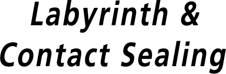 Labyrinth & Contact Sealing